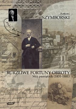 Burzliwe fortuny obroty - Antoni Szymborski