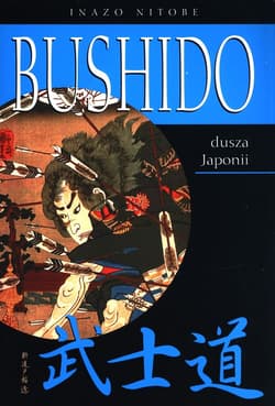 Bushido dusza Japonii - Inazō Nitobe