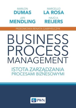 Business process management - Marlon Dumas, Marcello La Rosa, Jan Mendling