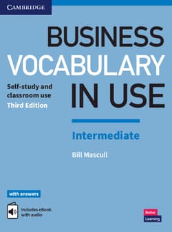 Business Vocabulary in Use: Intermediate Book with Answers and Enhanced ebook - Mascull Bill