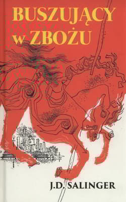 Buszujący w zbożu - J. D. Salinger