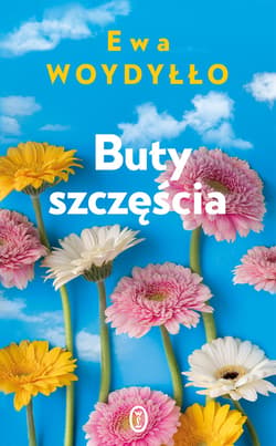 Buty szczęścia - ebook - Ewa Woydyłło
