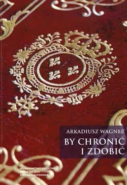 By chronić i zdobić O oprawach, superekslibrisach i ekslibrisach w Bibliotece Polskiej w Paryżu