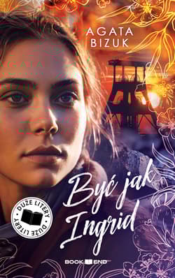 Być jak Ingrid (Duże Litery) - Agata Bizuk