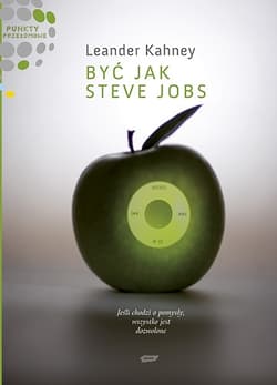 Być jak Steve Jobs. Jeśli chodzi o pomysły, wszystko jest dozwolone