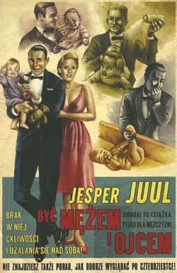 Być mężem i ojcem - Jesper Juul