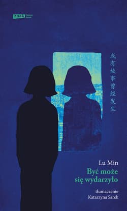 Być może się wydarzyło - ebook - Lu Min