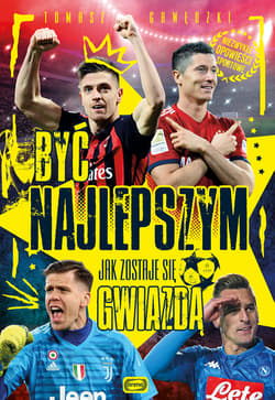 Galeria - zdjęcie nr. 1 - Być najlepszym. Jak zostaje się gwiazdą 