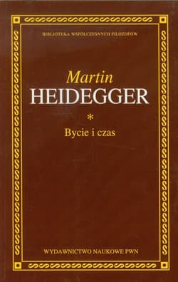 Bycie i czas - Martin Heidegger