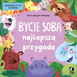 Bycie sobą najlepszą przygodą - Justyna Karaszewska