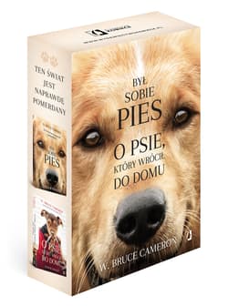 Był sobie pies/O psie który wrócił do domu Pakiet - W. Bruce Cameron