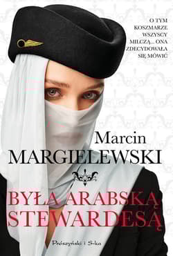 Była arabską stewardesą (Duże Litery) - Marcin Margielewski