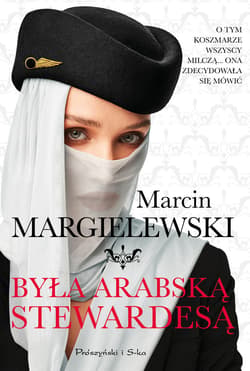 Była arabską stewardesą - ebook - Marcin Margielewski