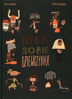 Była sobie dziewczynka