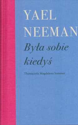 Była sobie kiedyś - Yael Neeman