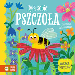 Była sobie pszczoła - Opracowanie Zbiorowe