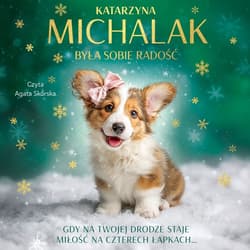 Była sobie radość - audiobook - Katarzyna Michalak