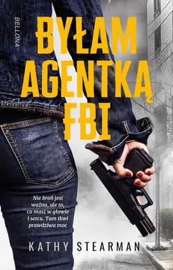 Byłam agentką FBI - Kathy Stearman