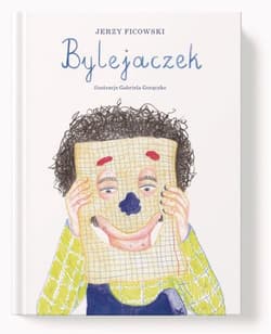 Bylejaczek - Jerzy Ficowski