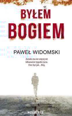 Byłem bogiem - Paweł Widomski