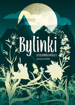Bylinki - Aleksandra Weksej