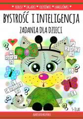 Bystrość i inteligencja. Zadania dla dzieci 5-8 la - Agnieszka Wileńska