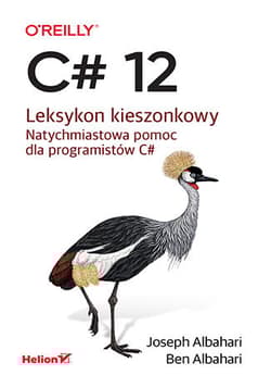C# 12. Leksykon kieszonkowy - Ben Albahari