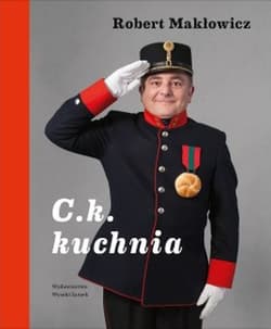 C. k. Kuchnia - Robert Makłowicz