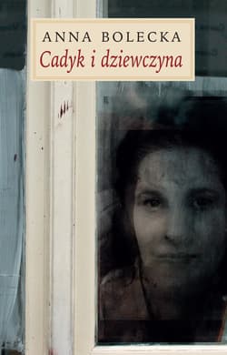 Cadyk i dziewczyna - ebook - Anna Bolecka