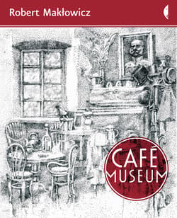 Café Museum - audiobook - Robert Makłowicz
