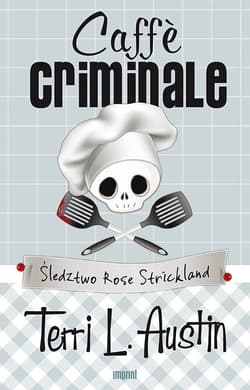 Caffe criminale Śledztwo Rose Strickland