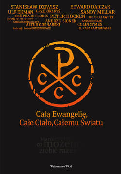 Całą Ewangelię, Całe Ciało, Całemu Światu - Andrzej Sionek (kierownik projektu)