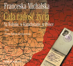 Cała radość życia - audiobook - Franceska Michalska