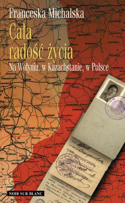 Cała radość życia - ebook - Franceska Michalska