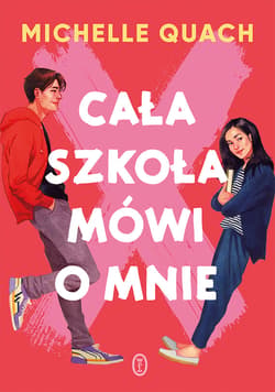 Cała szkoła mówi o mnie - ebook - Michelle Quach