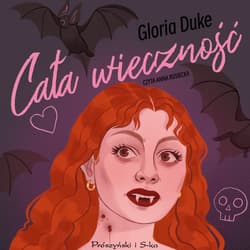 Cała wieczność - audiobook - Gloria  Duke