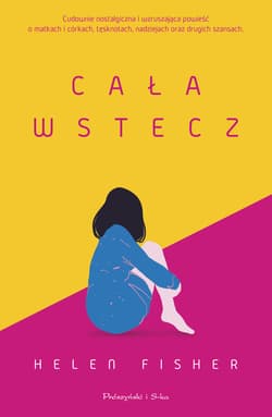 Cała wstecz - ebook - Fisher Helen E.