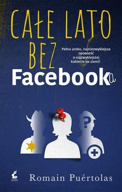 Całe lato bez Facebooka - Romain Puértolas