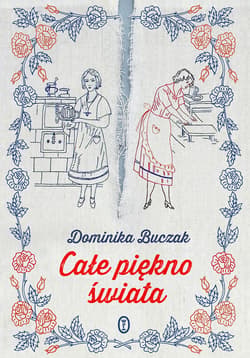 Całe piękno świata - ebook - Dominika  Buczak