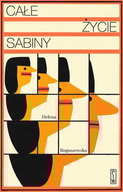 Całe życie Sabiny - Helena Boguszewska