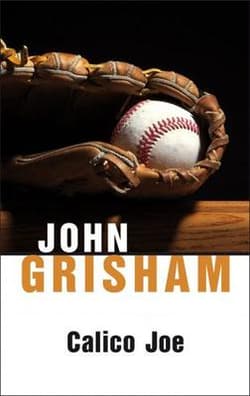 Calico Joe - John Grisham