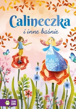 Calineczka - Opracowanie Zbiorowe