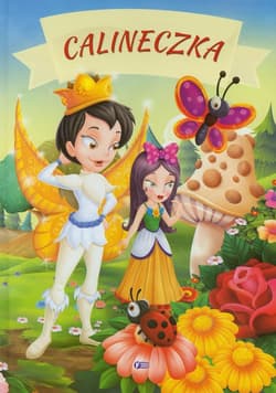 Calineczka - Opracowanie Zbiorowe