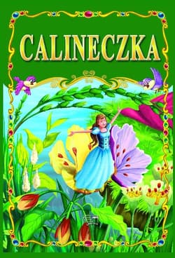 Calineczka - Opracowanie Zbiorowe