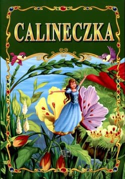Calineczka - Opracowanie Zbiorowe