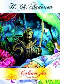 Calineczka i inne baśnie - Hans Christian Andersen
