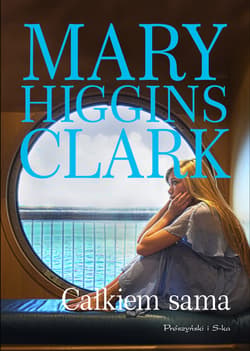 Całkiem sama - ebook - Mary Higgins Clark