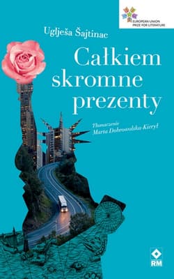 Całkiem skromne prezenty - Ugijesa Sajtinac