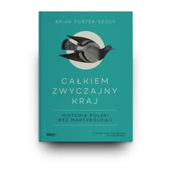 Całkiem zwyczajny kraj - ebook - Brian Porter-Szucs