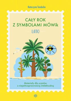 Cały rok z symbolami MÓWik. Lato - Tandecka Katarzyna